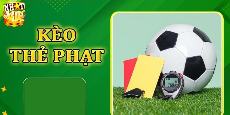 Bật mí kinh nghiệm bắt kèo thẻ phạt chính xác và hiệu quả